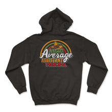 Load image into Gallery viewer, Assistant Principal Shirt, Nacho Average Assistant Principal Sombrero - Hoodie - Black