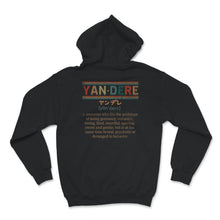 Load image into Gallery viewer, Yandere Definition, Anime Shirt, Yandere Definition T-Shirt, Otaku,