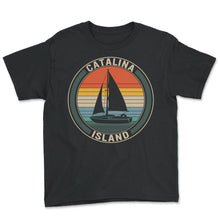 Load image into Gallery viewer, Catalina Island Shirt, Sailboat Lover Design Tee, Matching Family - Youth Tee - Black