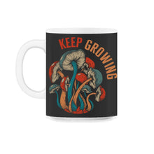 Load image into Gallery viewer, Fungi Shirt, Keep Growing Pocket Tee, Funny Healthy Fungus Mushroom - 11oz Mug - Black on White