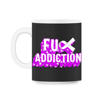 Load image into Gallery viewer, Drug Overdose Awareness Shirt, Fuck Addiction Ribbon Tee, Drug - 11oz Mug - Black on White