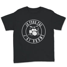 Load image into Gallery viewer, Musicien Tee Shirt Pour Hommes T-shirt Je Peux Pas J'ai Drums