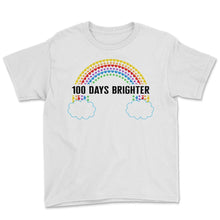 Load image into Gallery viewer, School Shirt, 100 Days Brighter Rainbow Tee, Back To School Student - Youth Tee - White