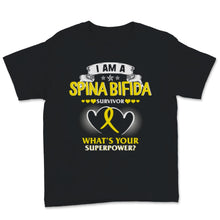 Load image into Gallery viewer, Spina Bifida Awareness I Am Split Spine Survivor What's Your