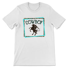 Load image into Gallery viewer, Cowboy Shirt, Rodeo Western Tee, Horse Riding Lover Gift Tee, Outdoor