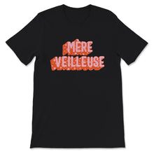 Load image into Gallery viewer, Mère Veilleuse, chemise maman géniale, chemise fête des mères pour