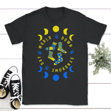 Load image into Gallery viewer, World Down Syndrome Day Shirt, Socks Down Right Awareness, Trisomy 21 - Unisex T-Shirt - Black