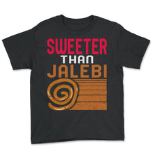 Load image into Gallery viewer, Indonesia Shirt, Sweeter Than Jalebi Funny Tee, Indonesian Dessert - Youth Tee - Black