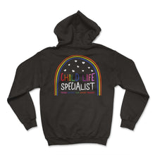 Load image into Gallery viewer, Nurse Shirt, Child Life Specialist Rainbow Tee, Nurse Week - Hoodie - Black