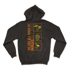 Load image into Gallery viewer, Fungi Shirt, We Are All Made Of Magic Funny Vintage Tee, Healthy - Hoodie - Black