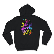 Load image into Gallery viewer, Go Team Sports Yay Shirt, Sarcastic Ironic Sports Tee, Funny Go