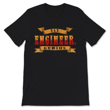 Load image into Gallery viewer, Mens Fathers Day Shirt Dad Engineer Genius Cute Engineering Tee