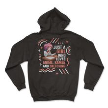 Load image into Gallery viewer, Just A Girl Who Loves Anime Gaming And Sketching Shirt, Japanese - Hoodie - Black