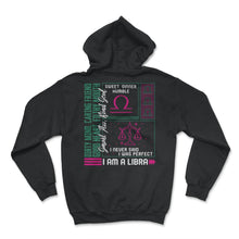 Load image into Gallery viewer, Zodiac Sign Shirt, I'm A Libra Zodiac Sign Tee, Horoscope Astrology - Hoodie - Black