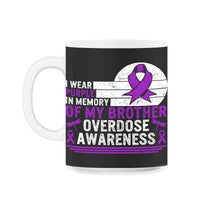 Load image into Gallery viewer, Drug Overdose Awareness Shirt, In Memory Of My Brother Purple Ribbon - 11oz Mug - Black on White