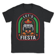 Load image into Gallery viewer, Cinco De Mayo Shirt, Let's Fiesta Gaming Controller, May 5th Fiesta - Unisex T-Shirt - Black