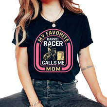 Load image into Gallery viewer, Horse Shirt, My Favorite Barrel Racer Tee, Horse Mom Horse Riding - Unisex T-Shirt - Black