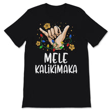 Load image into Gallery viewer, Mele Kalikimaka Shirt Shaka Hawaiian Xmas Hawaii Merry Christmas Palm
