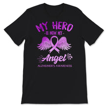 Load image into Gallery viewer, Alzheimer's Awareness Shirt, My Hero Is Now My Angel, Alzheimer's