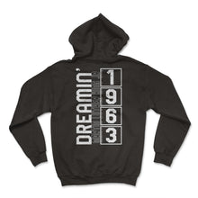 Load image into Gallery viewer, MLK Day, Dreamin 1963 Tee, BLM MLK Jr. Month Civil Rights, Human - Hoodie - Black