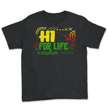 Load image into Gallery viewer, Hi For Life Shirt, Hawaii Rasta Island Chain Tee, Hawaii Traveler - Youth Tee - Black