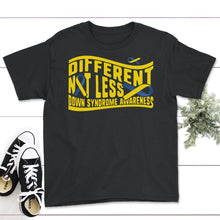 Load image into Gallery viewer, World Down Syndrome Day, Different Not Less Tee, Trisomy 21, Warrior - Youth Tee - Black