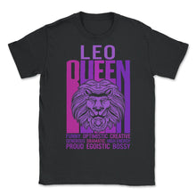 Load image into Gallery viewer, Leo Queen Shirt, Zodiac Sign Girl Power Tee, Horoscope Astrology - Unisex T-Shirt - Black