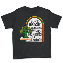 Load image into Gallery viewer, Black Lives Matter Shirt, Black History Honoring The Past Tree Tee, - Youth Tee - Black