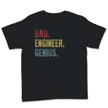 Load image into Gallery viewer, Mens Fathers Day Shirt Dad Engineer Genius Cute Engineering Tee