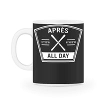 Load image into Gallery viewer, Après All Day Shirt, Retro Skiing Skier Gift, Snowboarding Lover Tee, - 11oz Mug - Black on White