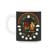Load image into Gallery viewer, Cinco De Mayo Shirt, 2022 My First Cinco De Mayo Cute Bird Down To - 11oz Mug - Black on White