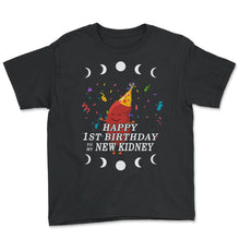 Load image into Gallery viewer, Organ Donation Awareness, Happy 1st Birthday To My New Kidney Organ - Youth Tee - Black