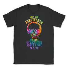 Load image into Gallery viewer, juneteenth - Unisex T-Shirt - Black
