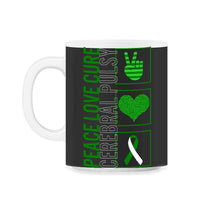 Load image into Gallery viewer, Peace Love Cure Cerebral Pulsy T Shirt - 11oz Mug - Black on White