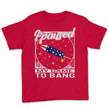 Load image into Gallery viewer, 4th Of July Shirt, I Paused My Game To Bang Fireworks Gamer USA - Youth Tee - Red