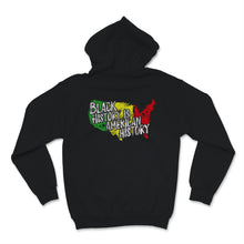 Load image into Gallery viewer, Black History Month Is American Shirt Gift Women Men United States