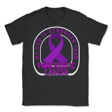 Load image into Gallery viewer, Pancreatic Cancer Shirt, My God Is Stronger Than Pancreatic Cancer, - Unisex T-Shirt - Black