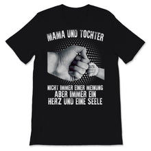 Load image into Gallery viewer, Muttertag Tshirt Mama Und Tochter Night Immer Einer Meinung Aber