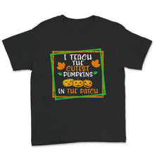 Load image into Gallery viewer, Halloween Costume Shirt, I Teach The Cutest Pumpkin In The Patch, Pre