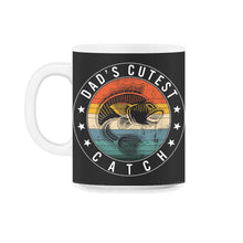Load image into Gallery viewer, Dad's Cutest Catch Shirt, Cool Dad Fishing Tee, Fisherman Father's - 11oz Mug - Black on White