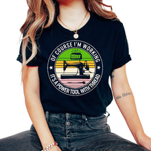 Load image into Gallery viewer, Sewing Shirt, Of Course I'm Working It's A Power Tool With Thread Tee - Unisex T-Shirt - Black