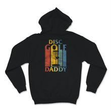 Load image into Gallery viewer, Fathers Day Gift From Wife, Disc Golf Shirt, Funny Disc Golf Daddy T