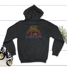 Load image into Gallery viewer, Pi Day Shirt, Be Irrational Tee, Math Teacher Gift, 3.14 Math Geek - Hoodie - Black