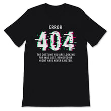 Load image into Gallery viewer, Halloween Error 404 Costume Not Found Lost Removed Never Existed