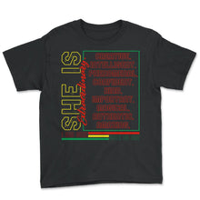 Load image into Gallery viewer, Juneteenth Shirt, She Is Extraordinary I Am She She Is Me Tee, - Youth Tee - Black