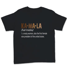Load image into Gallery viewer, Kamala Harris Shirt Nasty Woman The First Female Vice President 2020