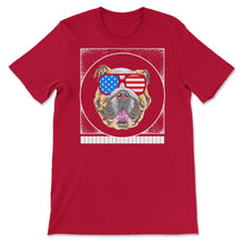 Load image into Gallery viewer, 4th Of July Shirt, English Bulldog Sunglasses Dog Lover Independence - Unisex T-Shirt - Red