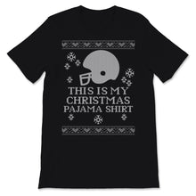 Load image into Gallery viewer, This Is My Christmas Pajama Shirt Football Helmet Game Day Xmas Ugly