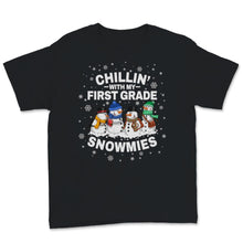 Load image into Gallery viewer, Chillin' With First Grade Snowmies Christmas Proud Teacher Cute