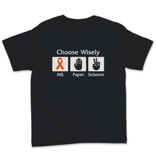 Load image into Gallery viewer, Multiple sclerosis Awareness Choose Wisely MS Paper Scissors Orange